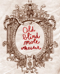 Old Blind Mole Orkestra (dr) 